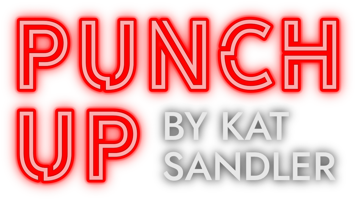 Punch Up by Kat Sandler
